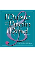 Music With the Brain in Mind