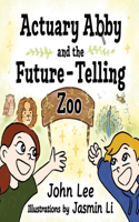 Actuary Abby and the Future-Telling Zoo