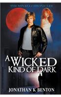Wicked Kind of Dark
