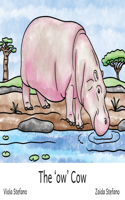 'ow' Cow