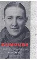 Rumours: A Memoir of a British POW in WWII