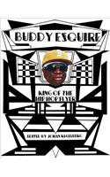 Buddy Esquire: King of the Hip Hop Flyer