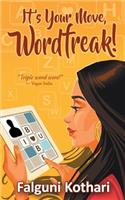 It's Your Move, Wordfreak!