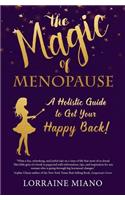 The Magic of Menopause