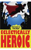 Eclectically Heroic