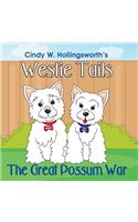 Westie Tails-The Great Possum War