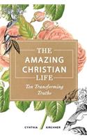 Amazing Christian Life