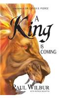 A King Is Coming