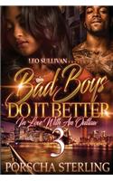 Bad Boys Do It Better 3: In Love With an Outlaw