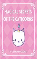 Magical Secrets of the Caticorns