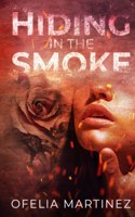 Hiding in the Smoke