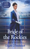 Bride of the Rockies