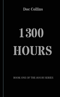 1300 Hours