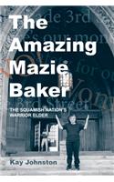 The Amazing Mazie Baker