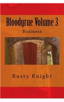 Bloodgrue Volume 3