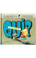 Qui ?