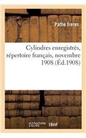 Cylindres Enregistrés, Répertoire Français, Novembre 1908