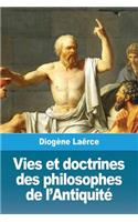 Vies et doctrines des philosophes de l'Antiquité