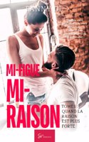 Mi-figue Mi-Raison