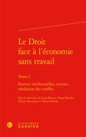 Le Droit Face a l'Economie Sans Travail