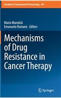 Mechanisms of Drug Resistance in Cancer Therapy