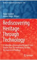 Rediscovering Heritage Through Technology