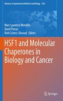 Hsf1 and Molecular Chaperones in Biology and Cancer
