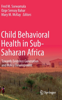 Child Behavioral Health in Sub-Saharan Africa