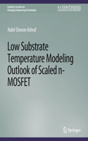 Low Substrate Temperature Modeling Outlook of Scaled N-Mosfet