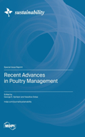 Recent Advances in Poultry Management