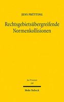 Rechtsgebietsubergreifende Normenkollisionen