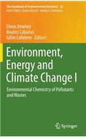 Environment, Energy and Climate Change I