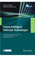 Future Intelligent Vehicular Technologies