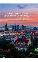 China: A Historical Geography of the Urban