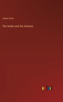 The Andes and the Amazon
