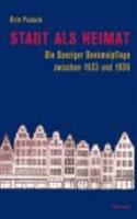 Stadt ALS Heimat: Die Danziger Denkmalpflege Zwischen 1933 Und 1939