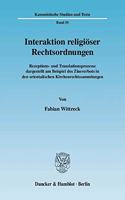 Interaktion Religioser Rechtsordnungen