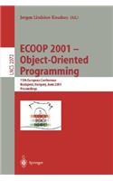 Ecoop 2001 - Object-Oriented Programming: 15th European Conference, Budapest, Hungary, June 18-22, 2001, Proceedings