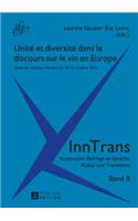 Unite Et Diversite Dans Le Discours Sur Le Vin En Europe