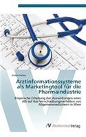 Arztinformationssysteme als Marketingtool für die Pharmaindustrie