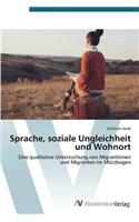Sprache, soziale Ungleichheit und Wohnort