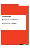 Wozu brauchen wir Parteien?