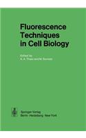 Fluorescence Techniques in Cell Biology