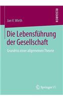 Die Lebensführung Der Gesellschaft