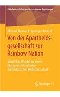 Von Der Apartheidsgesellschaft Zur Rainbow Nation