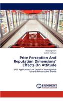 Price Perception And Reputation Dimensions' Effects On Attitude