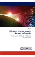 Wireless Underground Sensor Networks