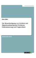 Benachteiligung von Schülern mit Migrationshintergrund. Probleme, Diskriminierung und Ungleichheit