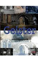 Geister - wahre Begebenheiten