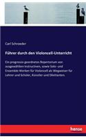 Führer durch den Violoncell-Unterricht